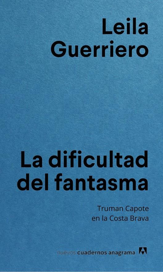 La dificultad del fantasma | 9788433927255 | Guerriero, Leila | Librería Sendak