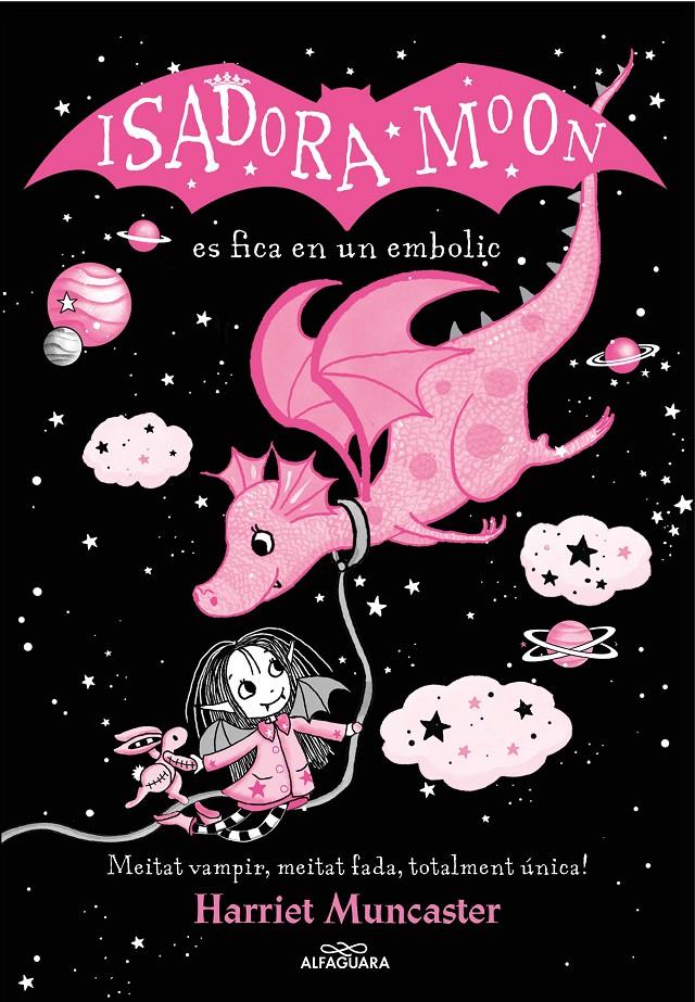 La Isadora Moon 5 - La Isadora Moon es fica en un embolic (edició especial) | 9788419191397 | Muncaster, Harriet | Llibreria Sendak