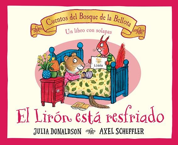 El lirón está resfriado | 9788426148810 | Donaldson, Julia | Librería Sendak