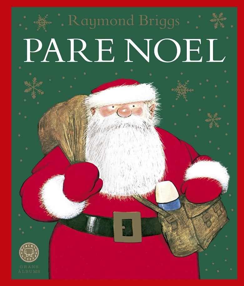 Pare Noel | 9788419654625 | Briggs, Raymond | Llibreria Sendak