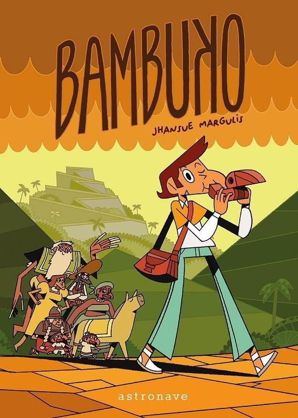 Bambuko | 9788467984323 | Margulis, Jhansue | Librería Sendak