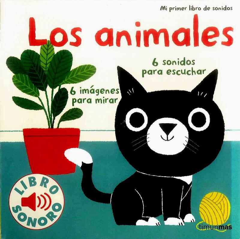 Los animales. Mi primer libro de sonidos | 9788408134893 | Billet, Marion | Librería Sendak