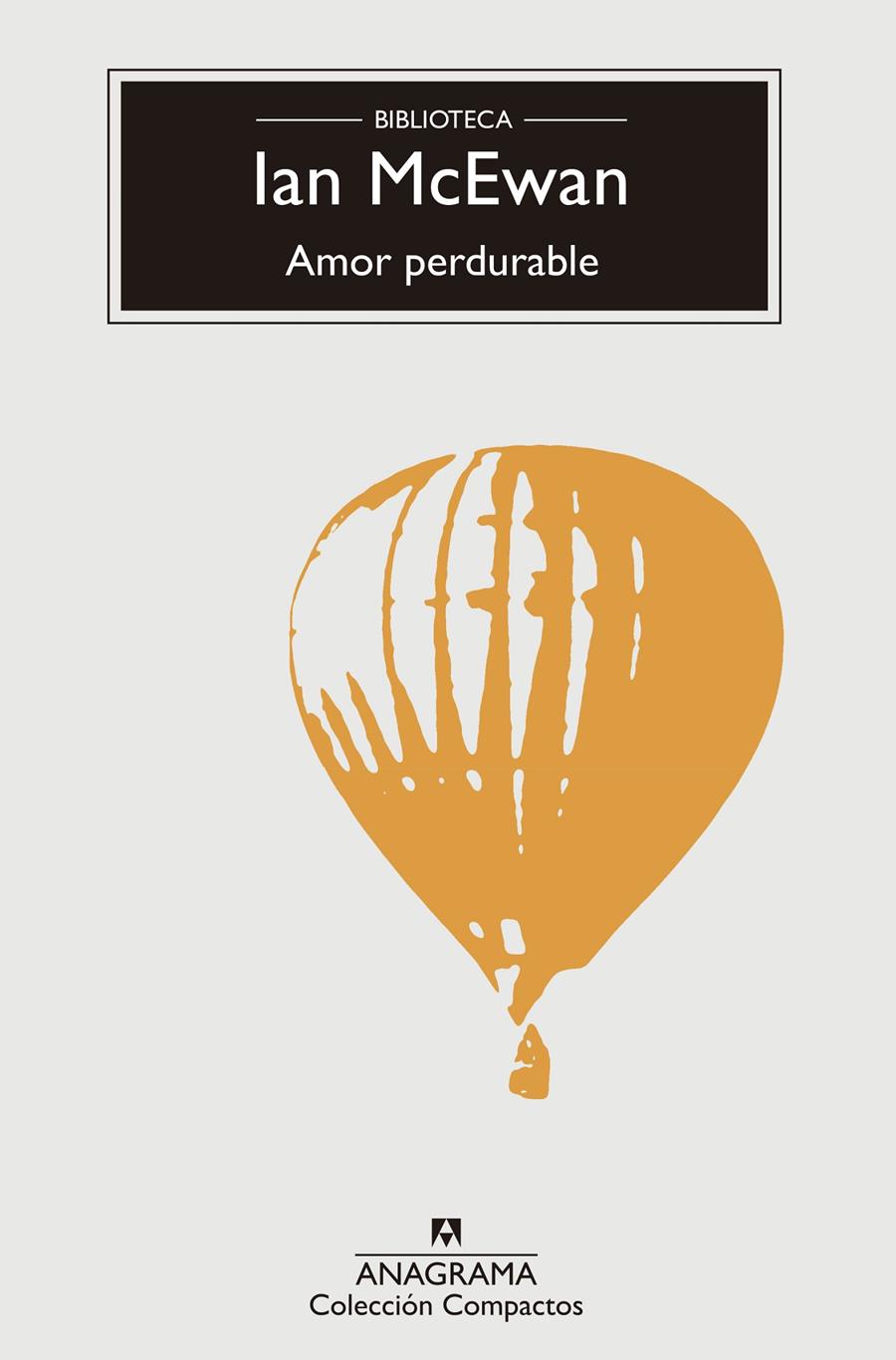 Amor perdurable | 9788433960016 | McEwan, Ian | Librería Sendak