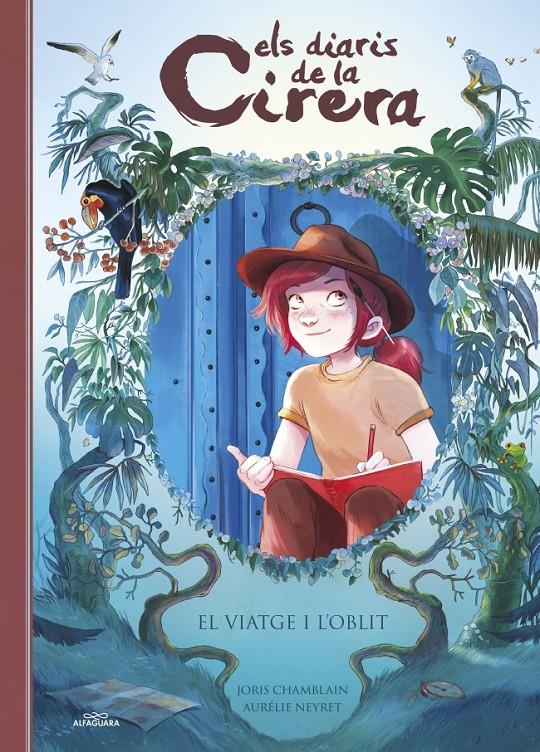 Els diaris de la Cirera 6. El viatge i l'oblit | 9788410190986 | Chamblain, Joris | Llibreria Sendak