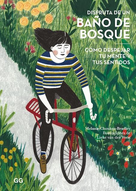 Disfruta de un baño de bosque | 9788425231636 | Choukas-Bradley, Melanie | Librería Sendak