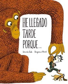 He llegado tarde porque... | 9788494413735 | Cali, Davide | Llibreria Sendak