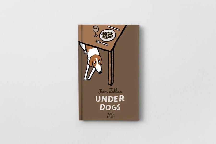 Under Dogs | 9781910239315 | Jullien, Jean | Librería Sendak