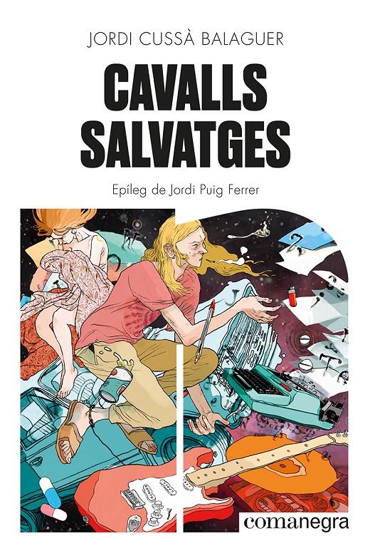 Cavalls salvatges | 9788419590046 | Cussà Balaguer, Jordi | Llibreria Sendak