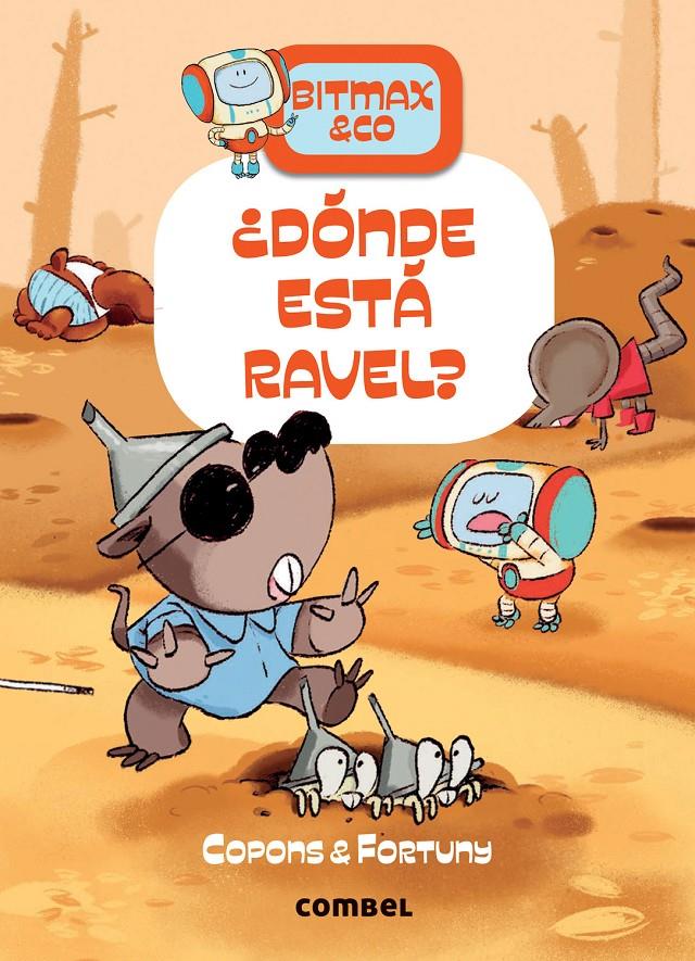Bitmax 10. ¿Dónde está Ravel? | 9788491019503 | Copons Ramon, Jaume | Llibreria Sendak