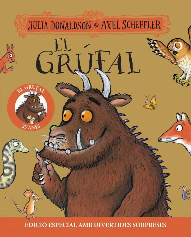 El grúfal. Edició 25 aniversari | 9788413493978 | Donaldson, Julia | Librería Sendak