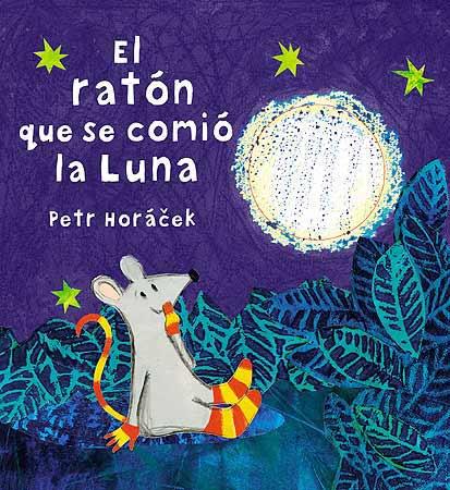 El ratón que se comió la luna | 9788426140630 | Petr Horacek | Llibreria Sendak