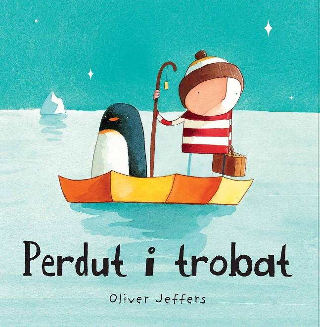 Perdut i trobat | 9788493793814 | Jeffers, Oliver | Librería Sendak