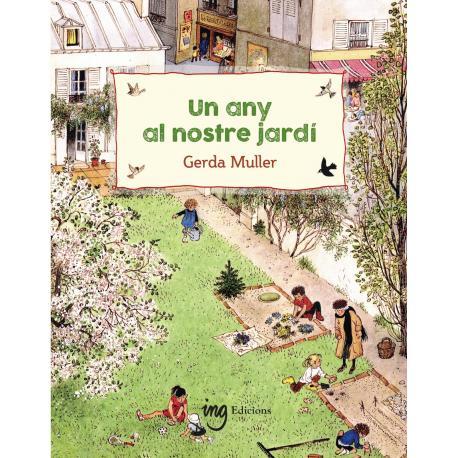 Un any al nostre jardí | 9788412675252 | Muller, Gerda | Librería Sendak