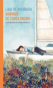 Mariner de terra endins | 9788417440343 | Laia de Ahumada | Llibreria Sendak