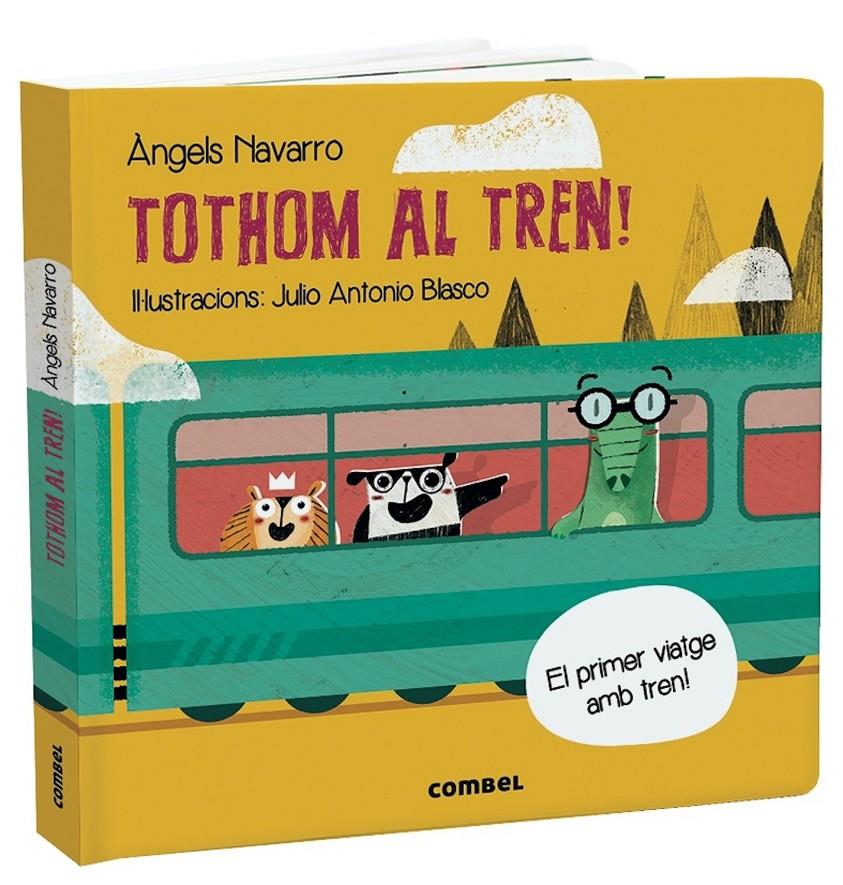 Tothom al tren! | 9788491014843 | Navarro Simon, Àngels | Librería Sendak
