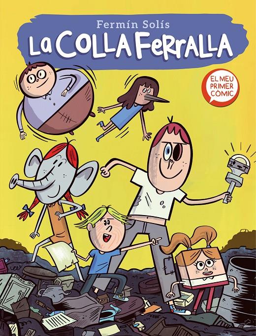 La colla ferralla 1 | 9788448857639 | Solís, Fermín | Librería Sendak