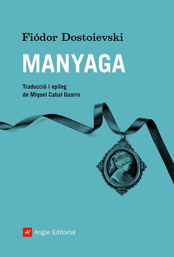 Manyaga | 9788418197932 | Dostoievski, Fiódor | Librería Sendak