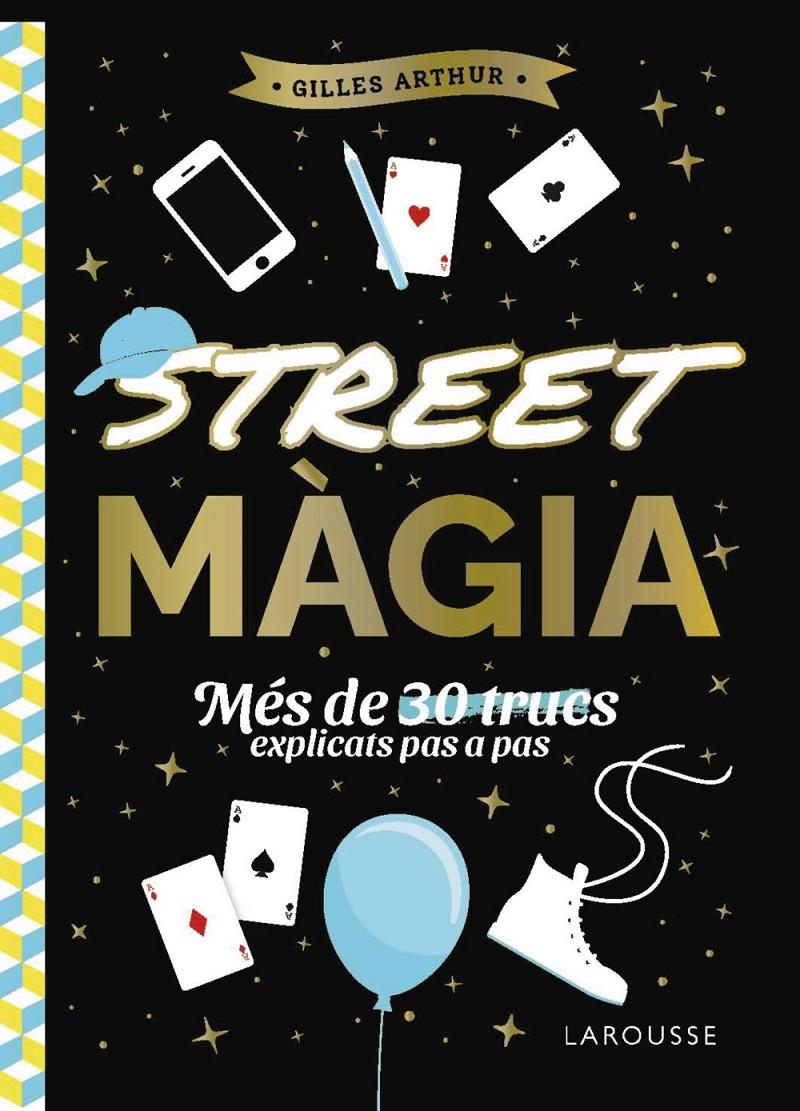 Street màgia | 9788410124882 | Arthur, Gilles | Llibreria Sendak