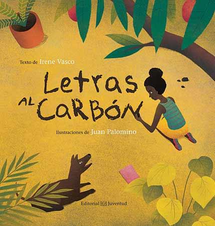 Letras al carbón | 9788426142436 | Vasco Moscovitz, Irene | Llibreria Sendak