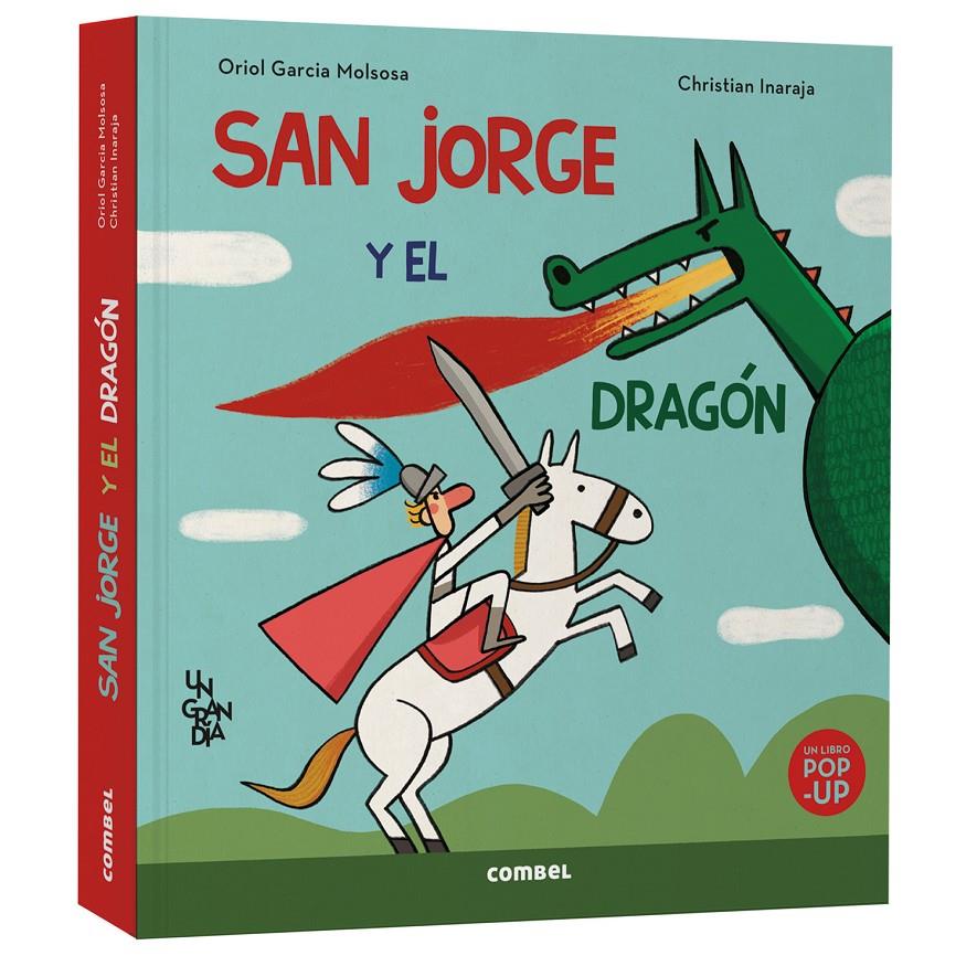 San Jorge y el dragón. Un gran día | 9788411583510 | Garcia Molsosa, Oriol | Llibreria Sendak