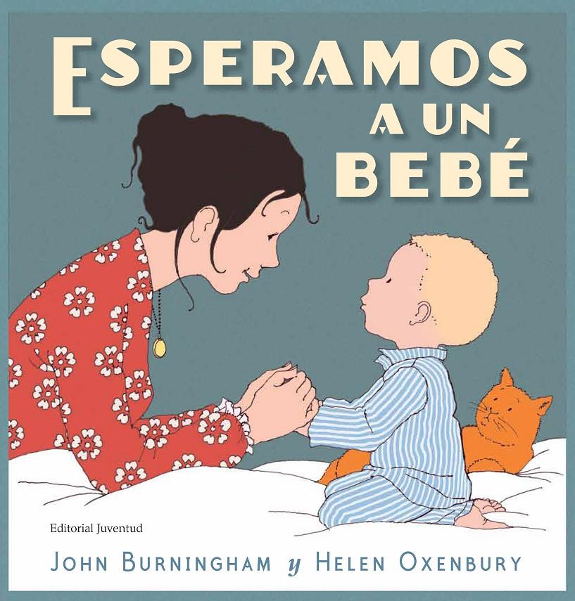 Esperamos a un bebé | 9788426145451 | Burningham, John | Llibreria Sendak