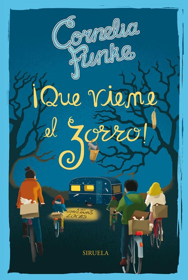 ¡Que viene el zorro! | 9788417308155 | Funke, Cornelia | Llibreria Sendak