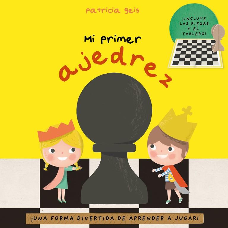 Mi primer ajedrez | 9788448847326 | Geis Conti, Patricia | Llibreria Sendak