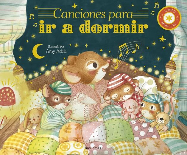 Canciones para ir a dormir. Libro musical | 9788408300847 | Adele, Amy/Eckford, Jennifer | Llibreria Sendak