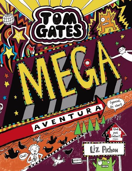 Tom Gates 13. Mega aventura (genial, és clar!) | 9788499069364 | Pichon, Liz | Librería Sendak