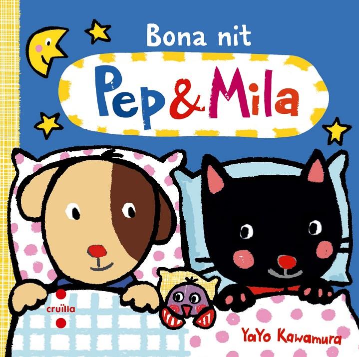 Pep & Mila. Bona nit | 9788466137553 | Kawamura, Yayo | Librería Sendak