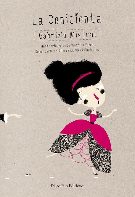 La Cenicienta | 9788494265938 | Mistral, Gabriela | Llibreria Sendak