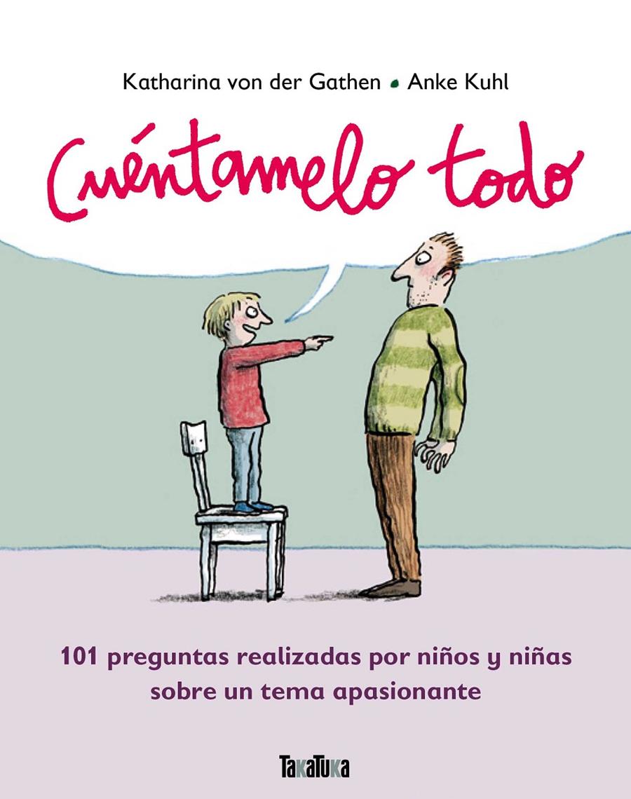 Cuéntamelo todo | 9788416003488 | von der Gathen, Katharina | Llibreria Sendak