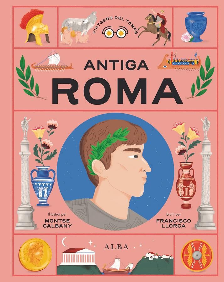 Antiga Roma | 9788411781725 | Llorca, Francisco | Llibreria Sendak