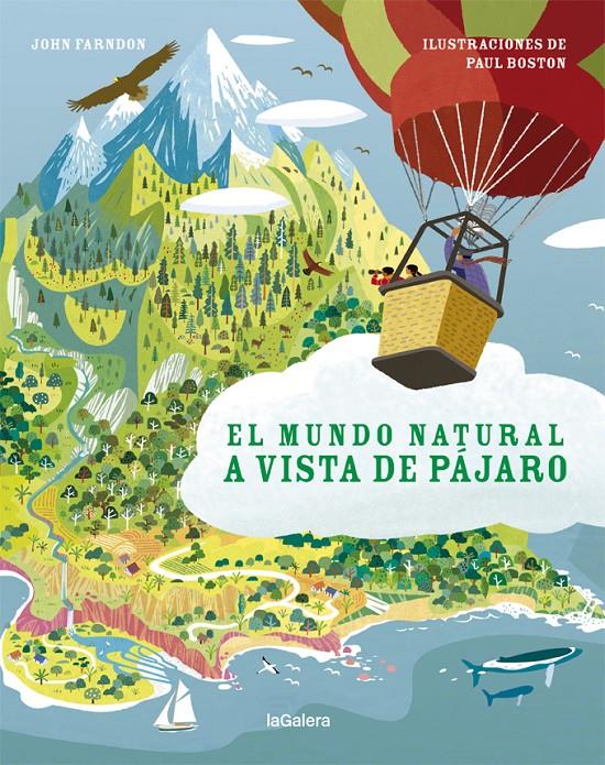 El mundo natural a vista de pájaro | 9788424667375 | Farndon, John | Llibreria Sendak