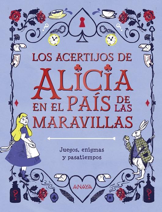 Los acertijos de Alicia en el país de las maravillas | 9788469866351 | Moore, Gareth | Librería Sendak