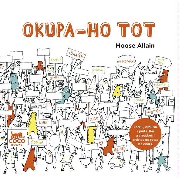 Okupa-ho tot | 9788494276606 | Allain, Moose | Llibreria Sendak