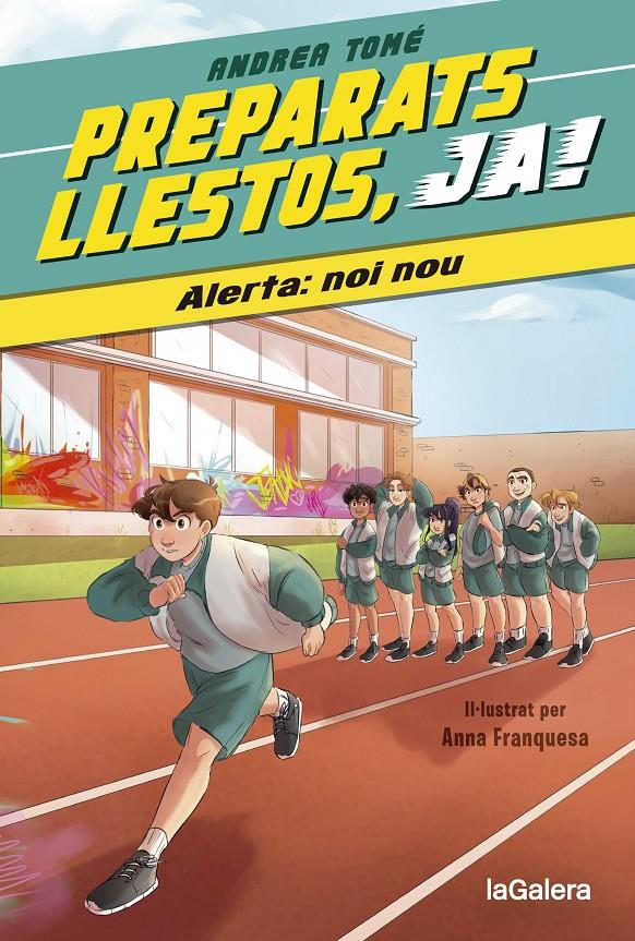 Preparats, llestos, ja! 1. Alerta: noi nou | 9788424673963 | TOMÉ YÁÑEZ, ANDREA | Llibreria Sendak