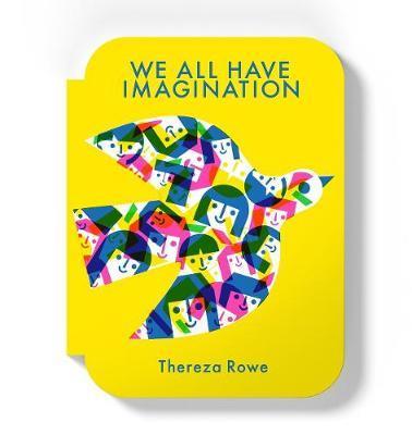 We all have imagination | 9780993517488 | Rowe, Thereza | Librería Sendak