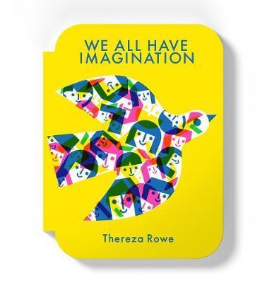 We all have imagination | 9780993517488 | Rowe, Thereza | Llibreria Sendak