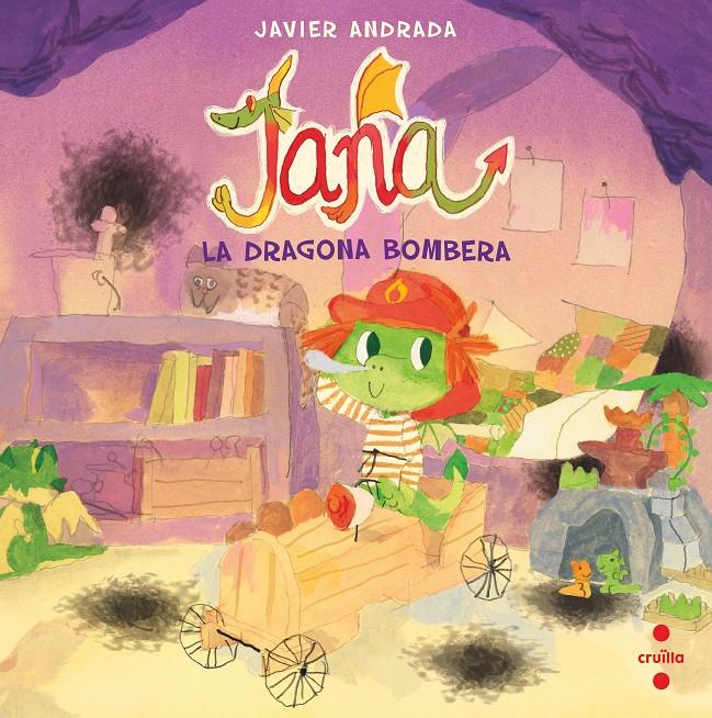 Jana la dragona bombera | 9788466156899 | Andrada Guerrero, Javier | Librería Sendak