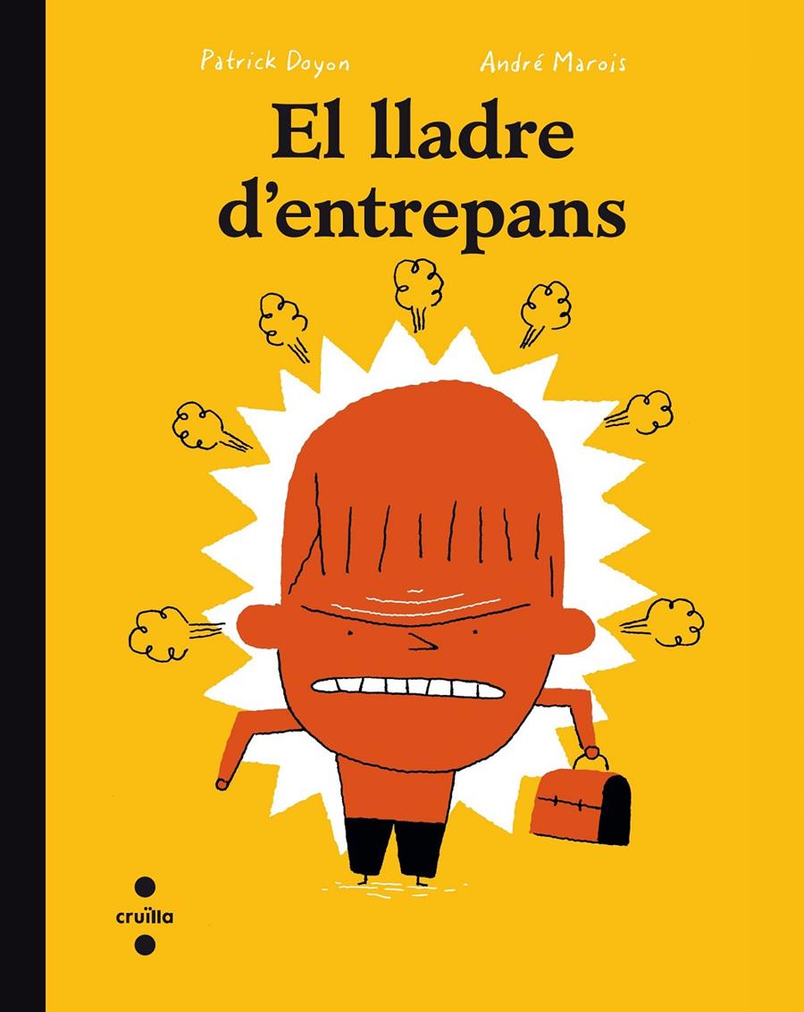 El lladre d'entrepans | 9788466140041 | Marois, André | Llibreria Sendak