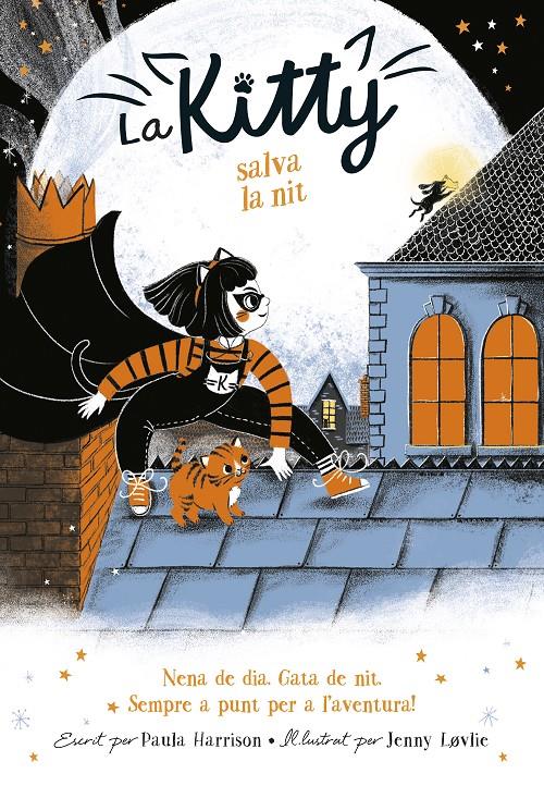 Kitty 2 - La Kitty salva la nit | 9788420451053 | Harrison, Paula | Llibreria Sendak