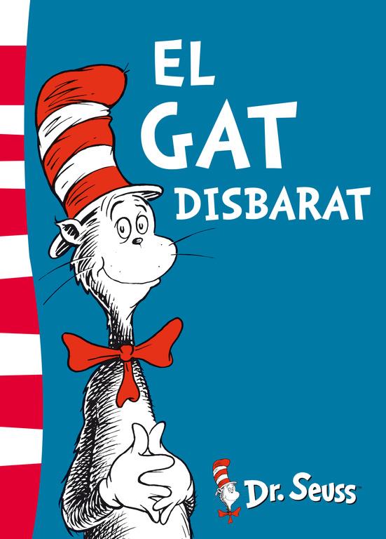 El gat Disbarat | 9788448843632 | Dr. Seuss | Librería Sendak