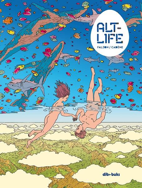 Alt-Life | 9788417294458 | Cadène, Thomas/Falzon, Joseph | Llibreria Sendak