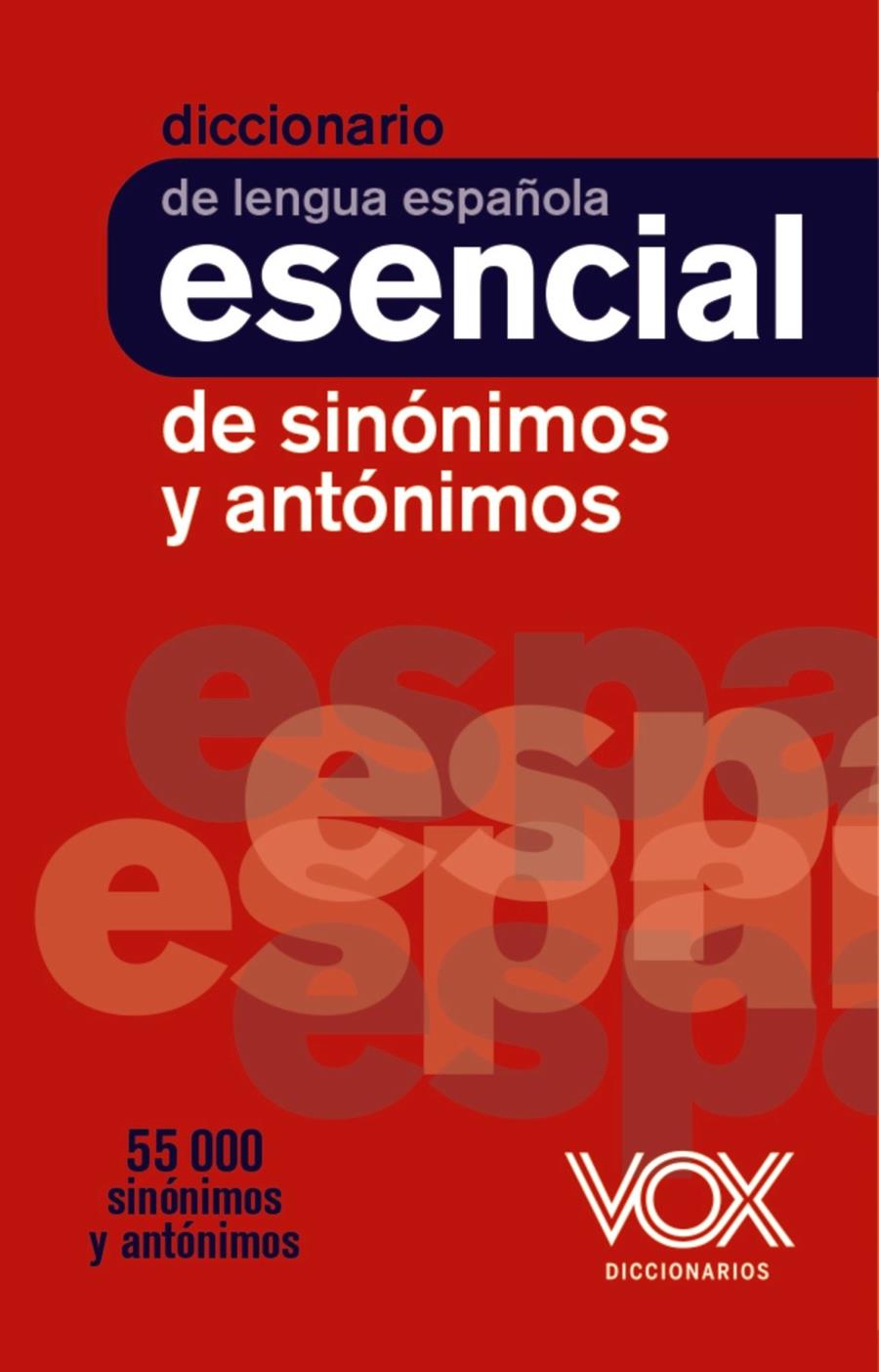 Diccionario esencial de sinónimos y antónimos | 9788499743752 | Vox Editorial | Librería Sendak