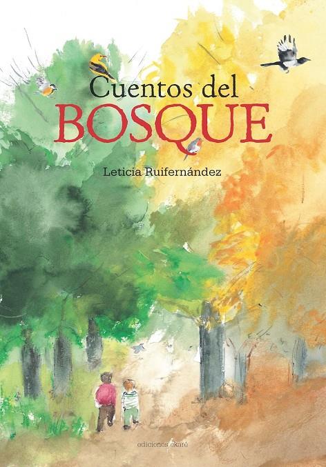 Cuentos del bosque | 9788494124723 | Leticia Ruifernández | Llibreria Sendak