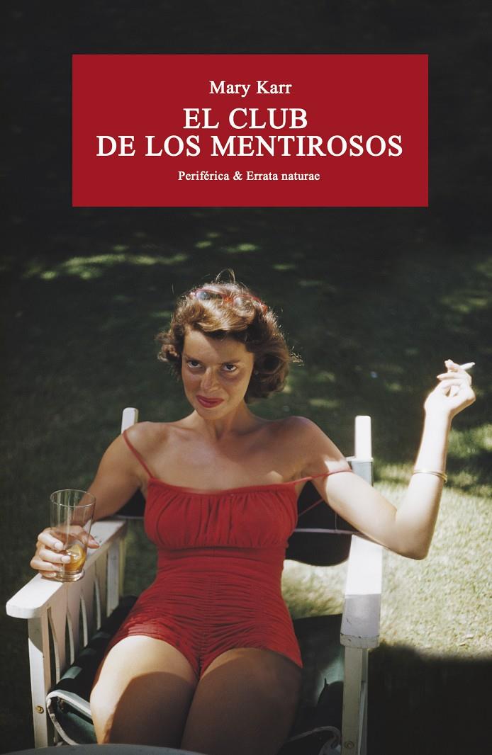 El club de los mentirosos | 9788416291533 | Karr, Mary | Librería Sendak
