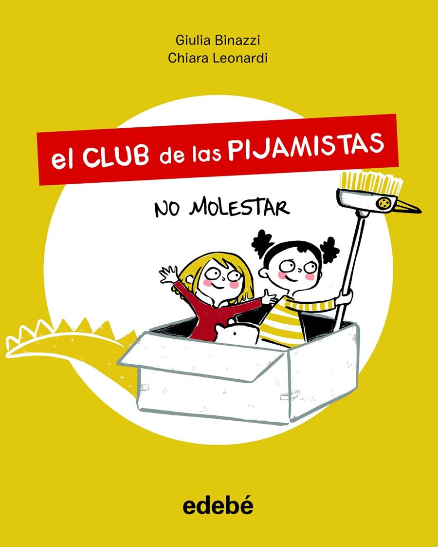 El Club de las Pijamistas 1. No molestar | 9788468356198 | Binazzi, Giula | Llibreria Sendak