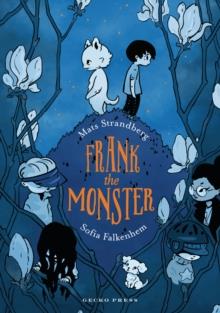Frank the Monster | 9798348029661 | Mats, Strandberg / Falkenhem, Sofia | Llibreria Sendak