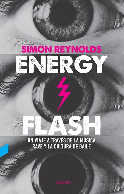 Energy Flash | 9788412130096 | Reynolds, Simon | Llibreria Sendak